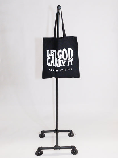 LET GOD CARRY IT TOTE