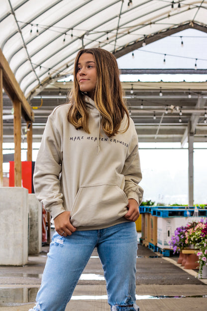 MAKE HEAVEN CROWDED HOODIE